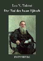 Der Tod des Iwan Iljitsch