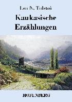 Kaukasische Erzählungen