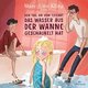 Der Tag, an dem Tiffany das Wasser aus der Wanne geschaukelt hat, 1 Audio-CD