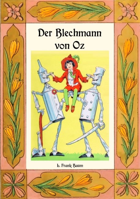 Der Blechmann von Oz - Die Oz-Bücher Band 12