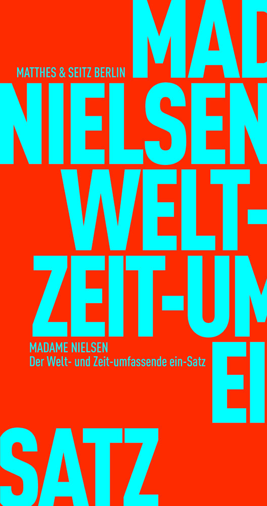 Der Welt- & Zeitumfassende ein-Satz