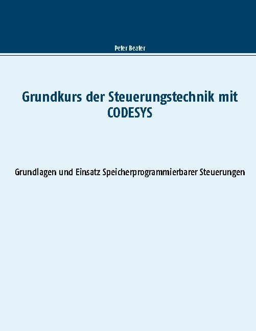 Grundkurs der Steuerungstechnik mit CODESYS