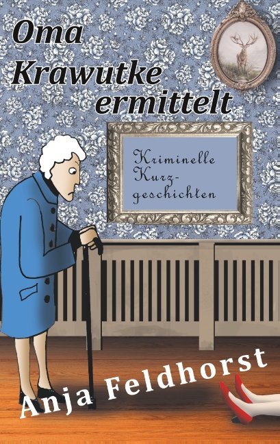 Oma Krawutke ermittelt