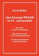 Das Konzept PRAXIS im 21. Jahrhundert