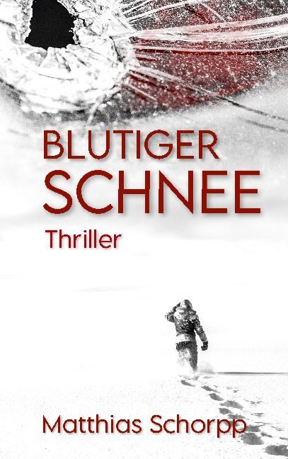 Blutiger Schnee