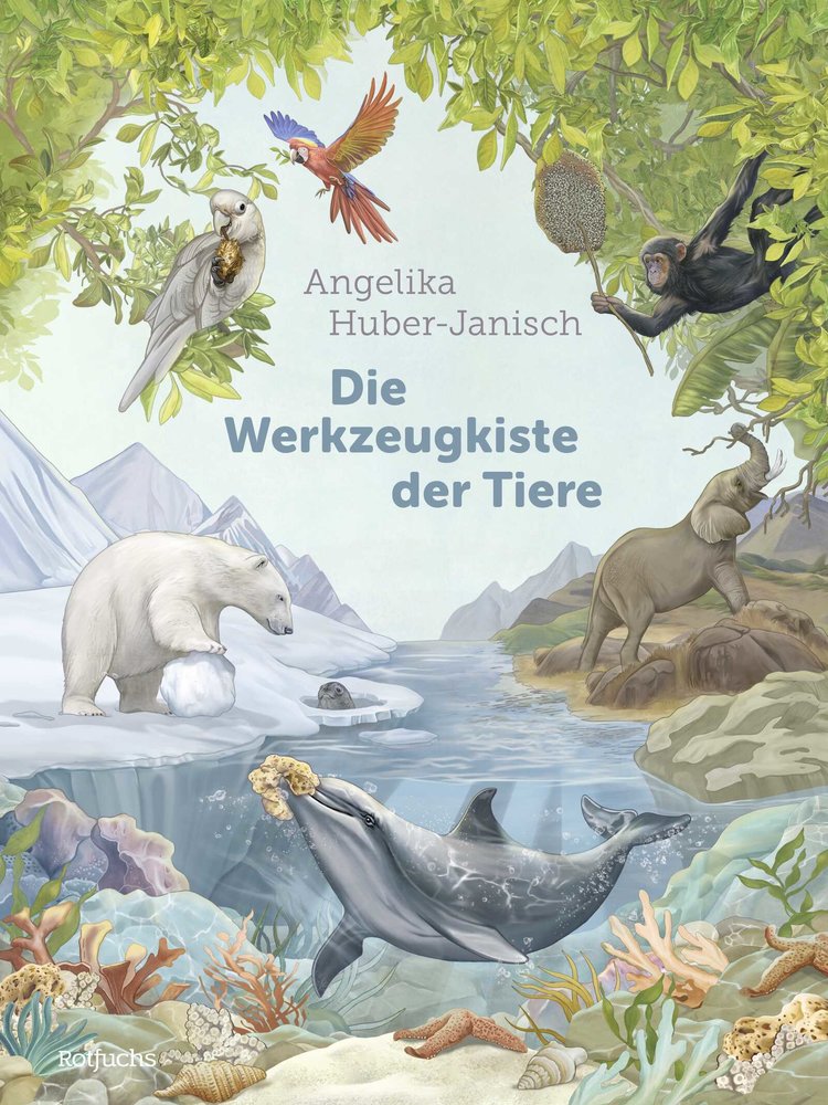 Die Werkzeugkiste der Tiere