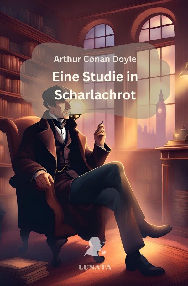 Sherlock Holmes: Eine Studie in Scharlachrot