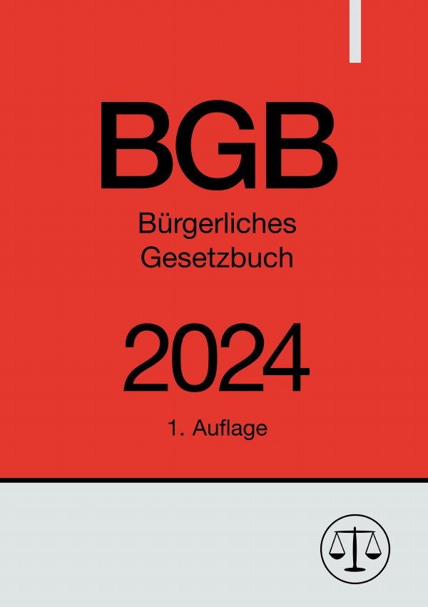 Bürgerliches Gesetzbuch - BGB 2024