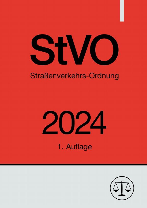 Straßenverkehrs-Ordnung - StVO 2024