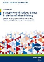 Planspiele und Serious Games in der beruflichen Bildung, m. DVD-ROM