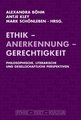 Ethik - Anerkennung - Gerechtigkeit