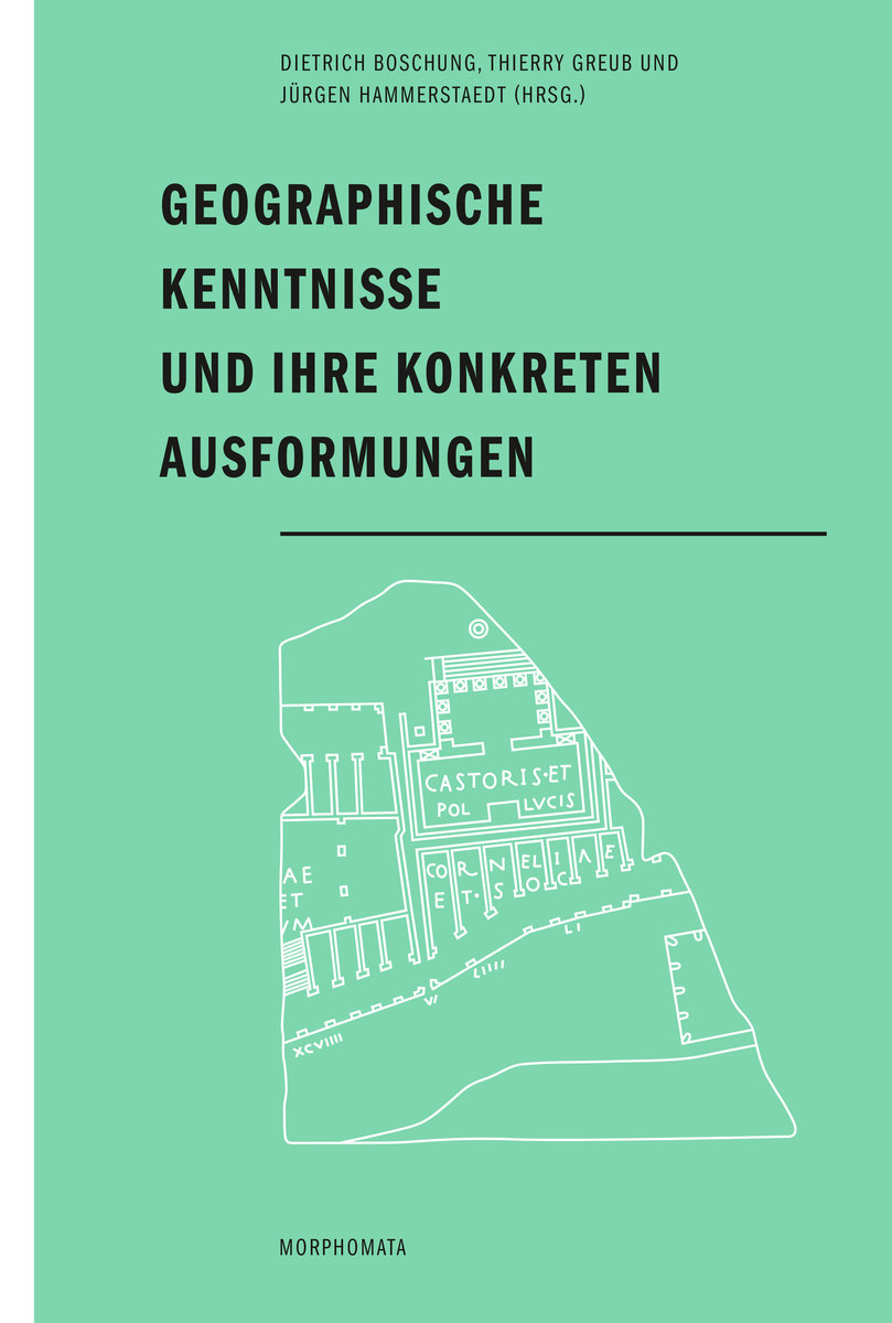 Geographische Kenntnisse und ihre konkreten Ausformungen