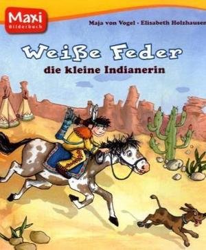 Weiße Feder, die kleine Indianerin