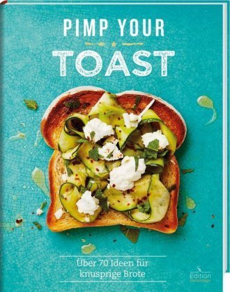 Pimp your Toast