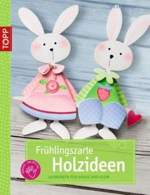 Frühlingszarte Holzideen