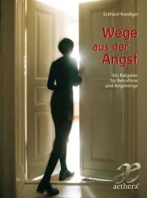 Wege aus der Angst