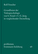 Grundlinien der Tiefenpsychologie von S. Freud und C. G. Jung in vergleichender Darstellung