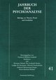 Jahrbuch der Psychoanalyse. Beiträge zur Theorie, Praxis und Geschichte