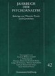 Jahrbuch der Psychoanalyse. Beiträge zur Theorie, Praxis und Geschichte