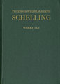 Friedrich Wilhelm Joseph Schelling: Historisch-kritische Ausgabe / Reihe I: Werke. Band 16,2: 'Ueber das Verhältniß der - Friedrich Wilhelm Joseph Schelling: Historisch-kritische Ausgabe