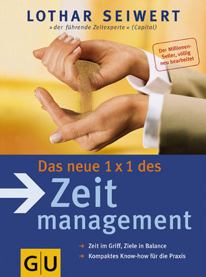 Das neue 1 x 1 des Zeitmanagement