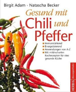 Gesund mit Chili und Pfeffer