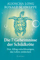 Die 7 Geheimnisse der Schildkröte