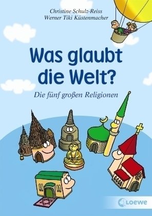 Was glaubt die Welt?