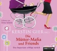 Die Mütter-Mafia und Friends, 4 Audio-CDs