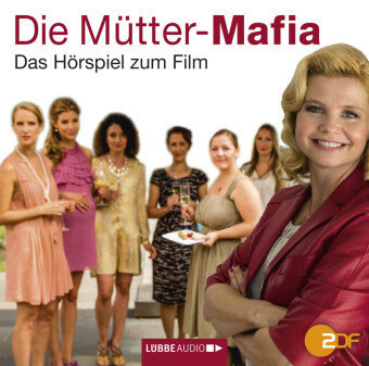 Die Mütter-Mafia, Audio-CD