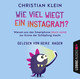 Wie viel wiegt ein Instagram?, 4 Audio-CDs