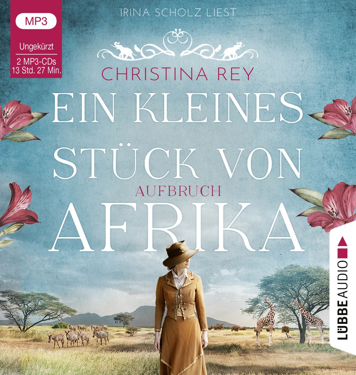 Ein kleines Stück von Afrika - Aufbruch, 2 Audio-CD, 2 MP3