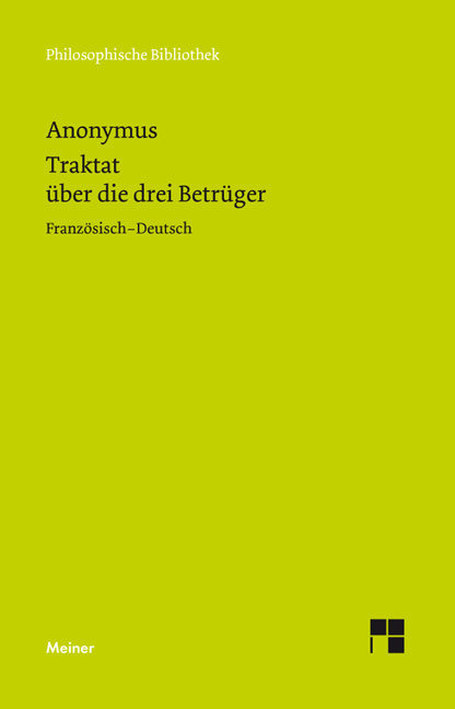 Traktat über die drei Betrüger. Traité des trois imposteurs\