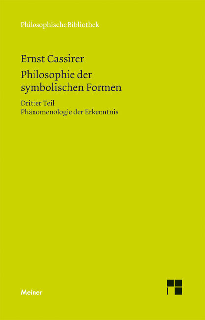 Philosophie der symbolischen Formen. Dritter Teil Tl.3