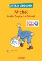 Michel aus Lönneberga 1. Michel in der Suppenschüssel