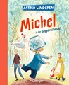 Michel aus Lönneberga 1. Michel in der Suppenschüssel