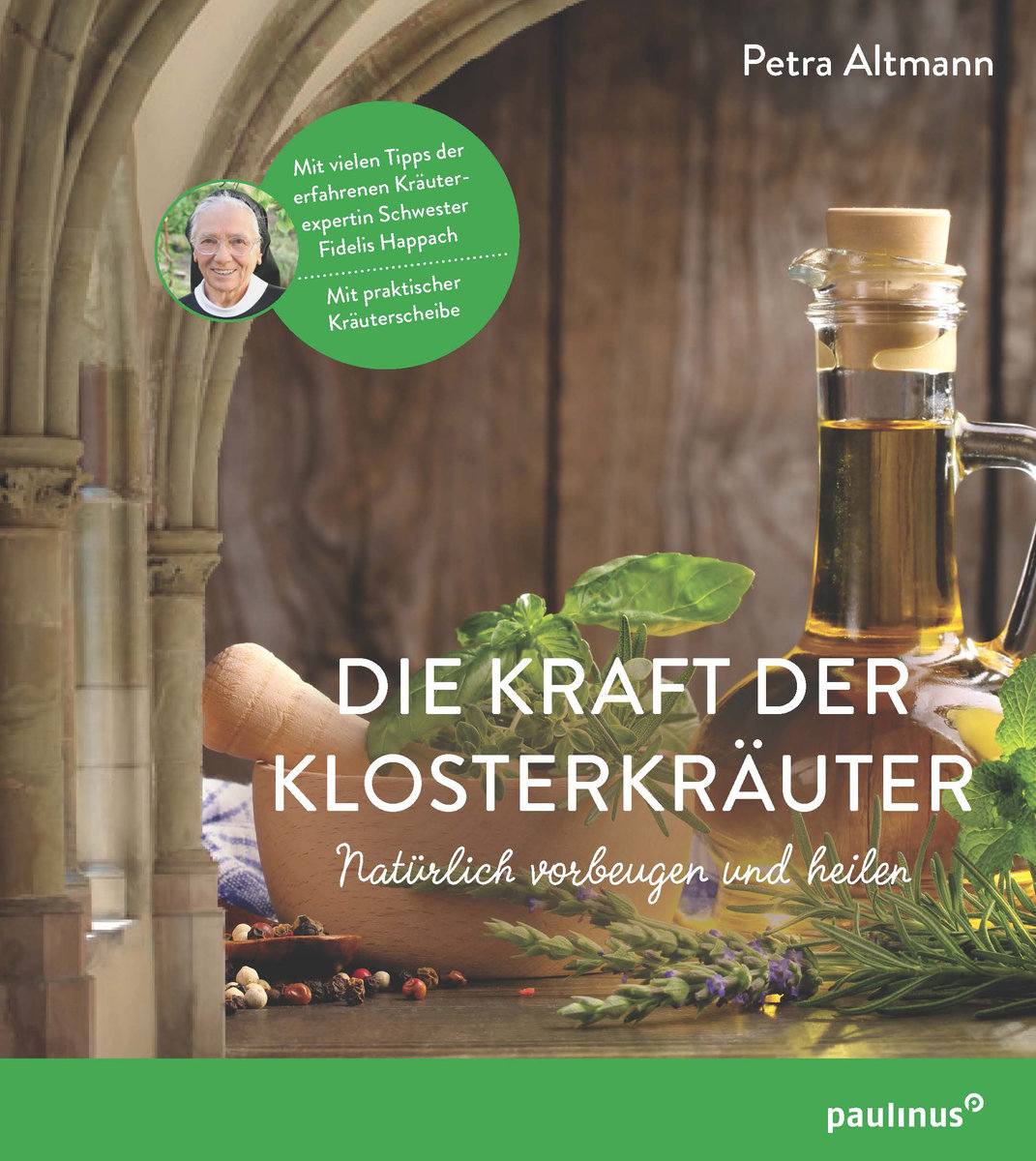 Die Kraft der Klosterkräuter, m. Kräuterscheibe