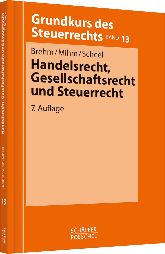 Handelsrecht, Gesellschaftsrecht und Steuerrecht