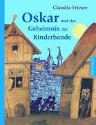 Oskar und das Geheimnis der Kinderbande