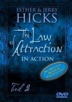 The Law of Attraction - In Action. Das Gesetz der Anziehung - in der Praxis, 1 DVD, deutsche u. englische Version, 1 DVD, deutsche u. englische Version\ Tl.2