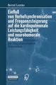 Einfluß von Vorhofsynchronisation und Frequenzsteigerung auf die kardiopulmonale Leistungsfähigkeit und neurohumorale Re