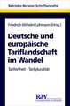 Deutsche und europäische Tariflandschaft im Wandel