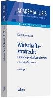 Einführung und Allgemeiner Teil mit wichtigen Rechtstexten - Wirtschaftsstrafrecht