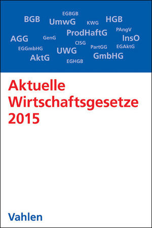 Aktuelle Wirtschaftsgesetze 2015