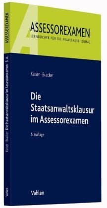 Die Staatsanwaltsklausur im Assessorexamen