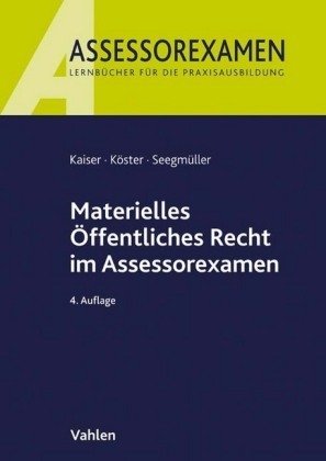 Materielles Öffentliches Recht im Assessorexamen