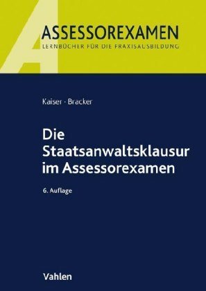 Die Staatsanwaltsklausur im Assessorexamen