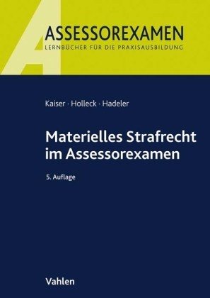 Materielles Strafrecht im Assessorexamen