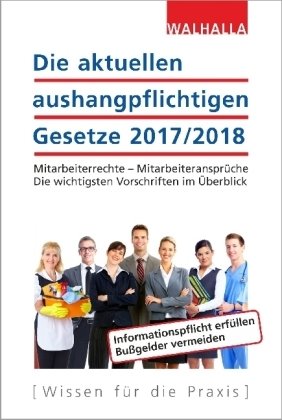 Die aktuellen aushangpflichtigen Gesetze 2017/2018