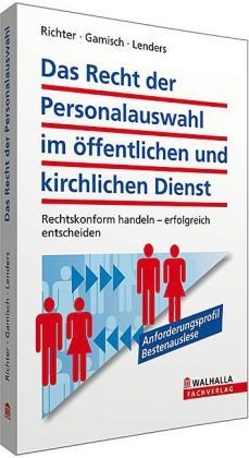 Das Recht der Personalauswahl im öffentlichen und kirchlichen Dienst